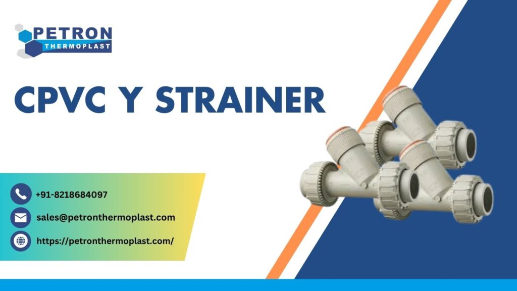 CPVC Y Strainer